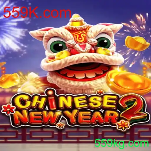 CHINESENEWYEAR2: Descubra o Novo Jogo Inovador da 559K.com